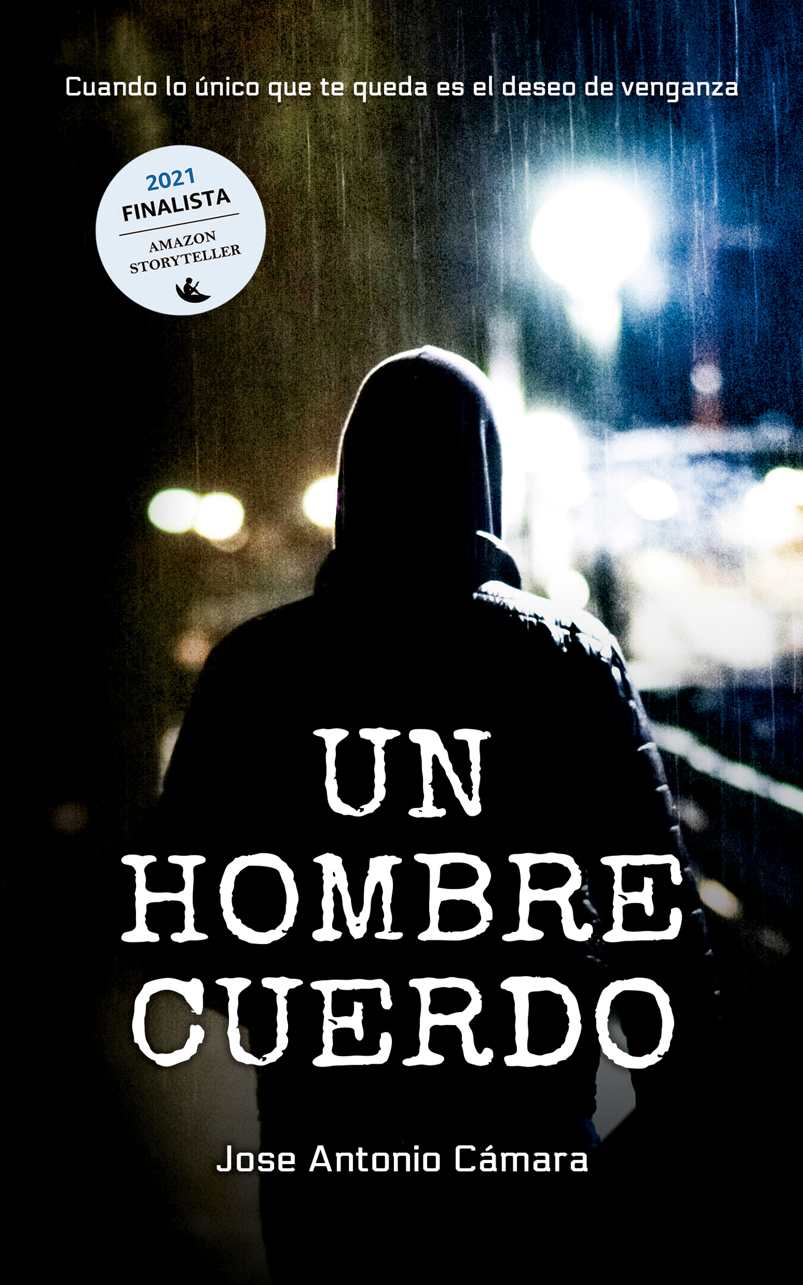 Un hombre cuerdo